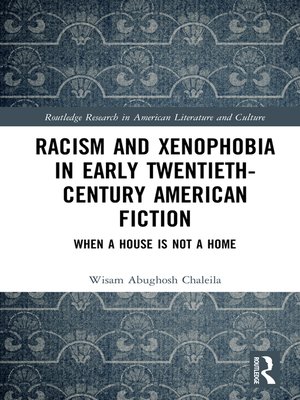 cover image of Racism and Xenophobia in Early Twentieth-Century American Fiction